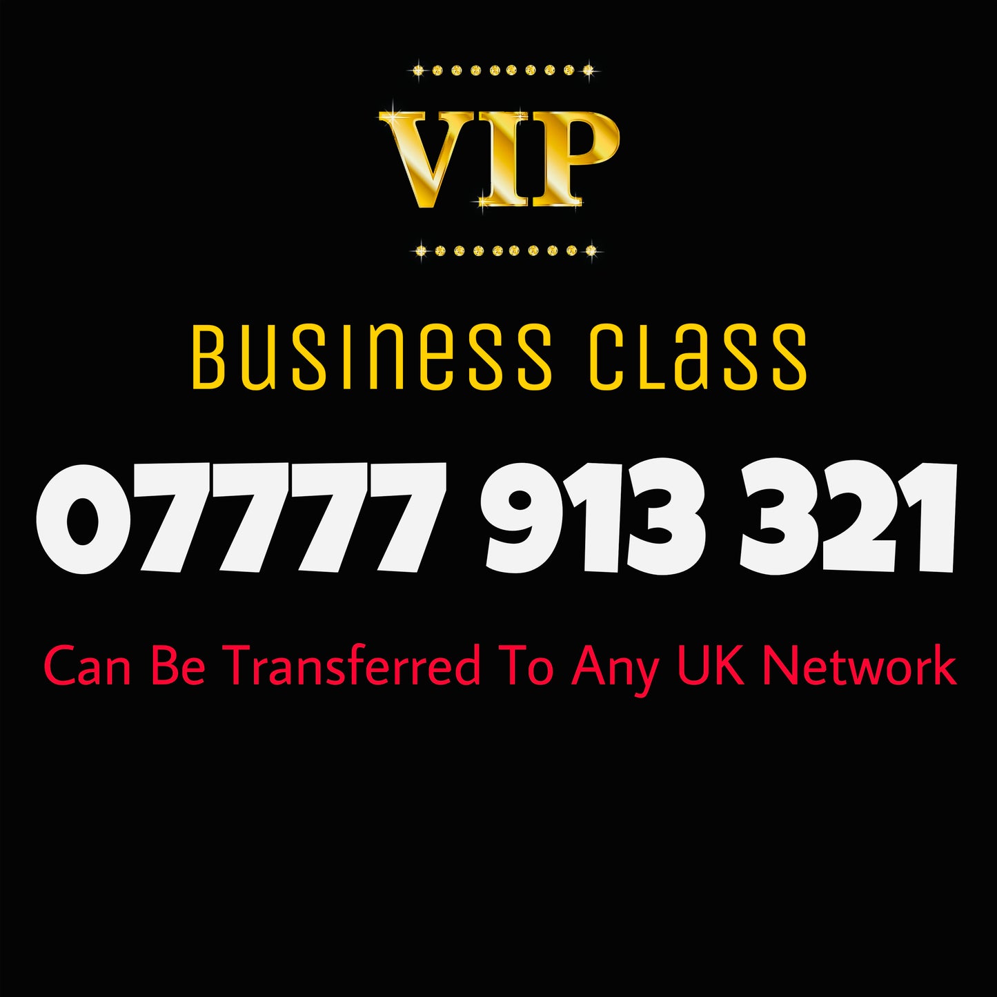 GOLD DIAMOND VIP PREMIUM EASY MEMORABLE MOBILE PHONE NUMBER SIM CARD 07777 913 321