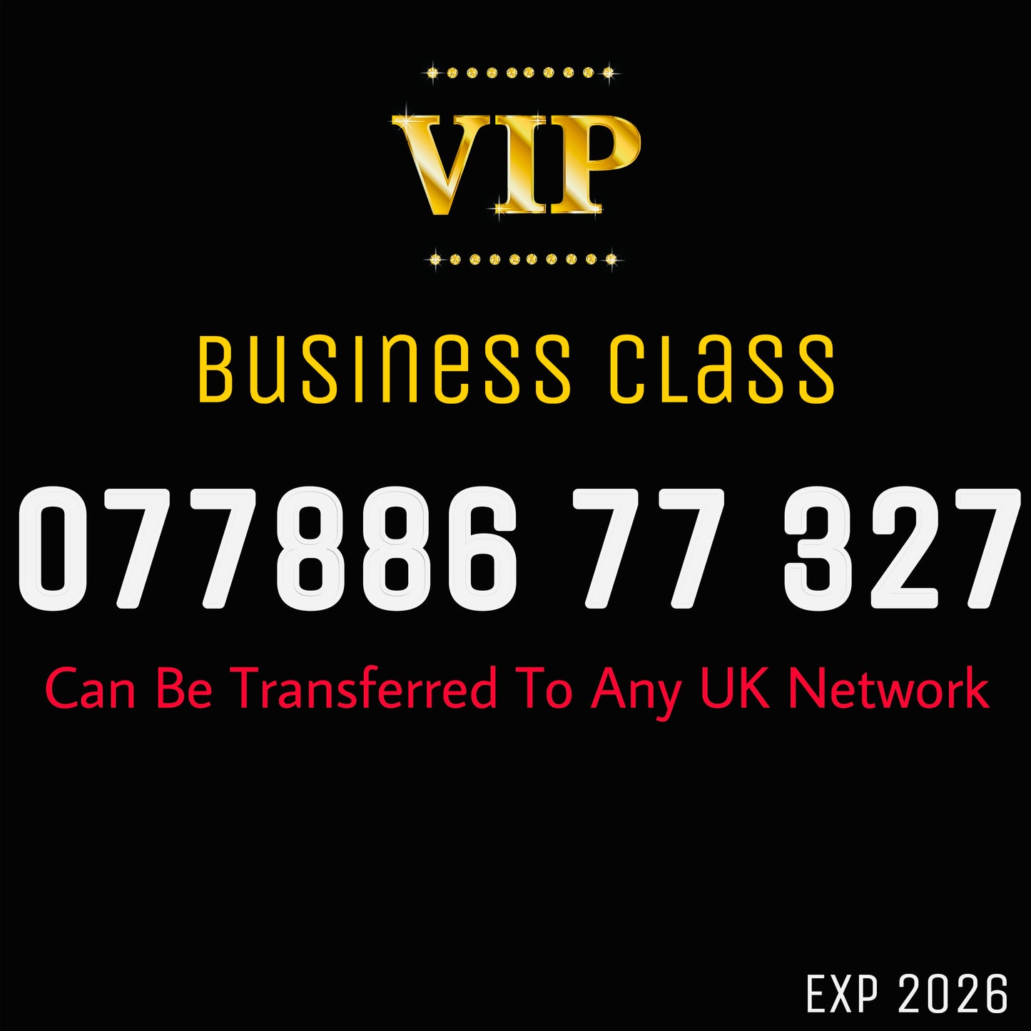 BUSINESS VIP GOLD SIM EASY MEMORABLE MOBILE PHONE NUMBER DIAMOND PLATINUM 077886 77 327