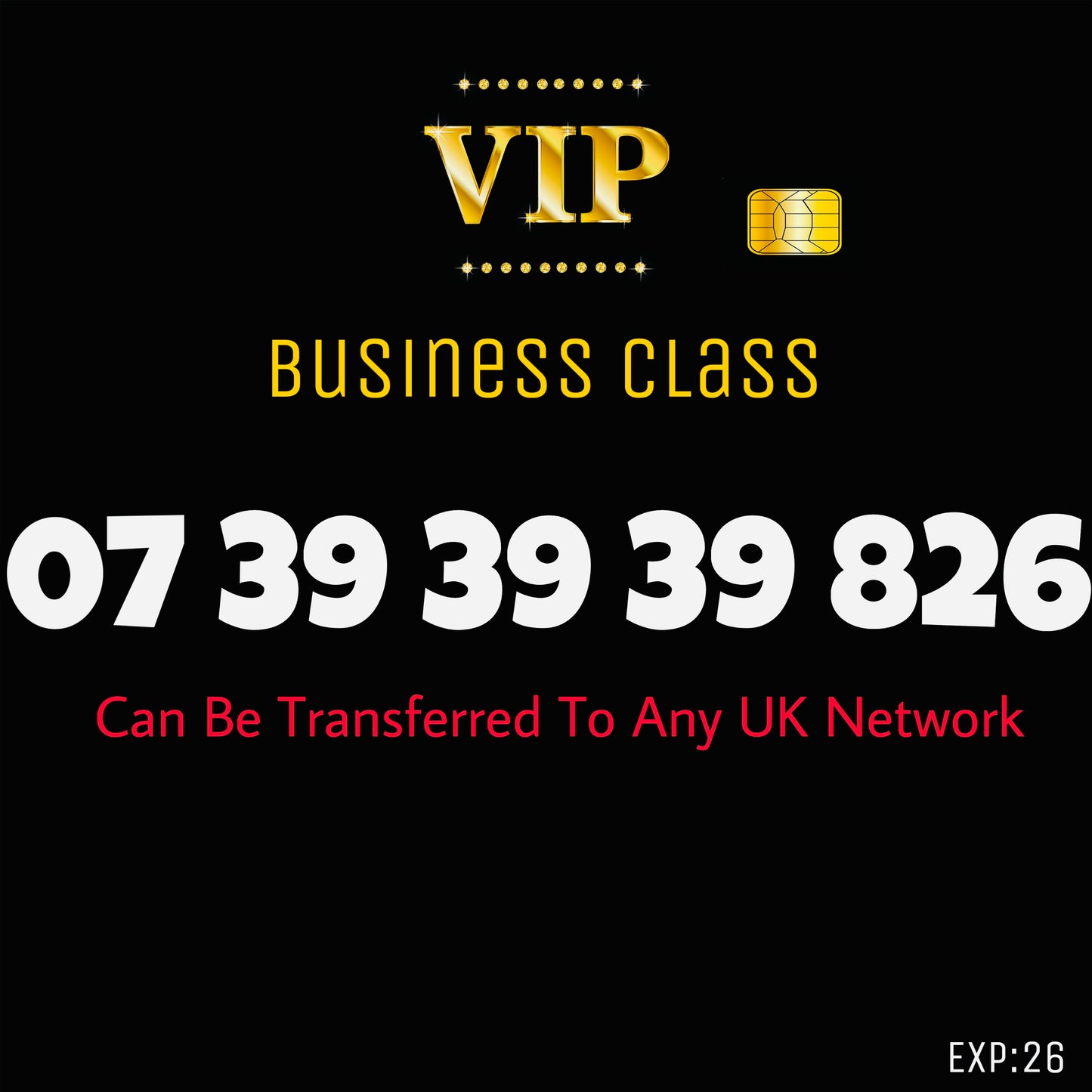 SIM CARD GOLD BUSINESS/PERSONAL VIP EASY MEMORABLE MOBILE PHONE NUMBER:07 39 39 39 826 DIAMOND PLATINUM