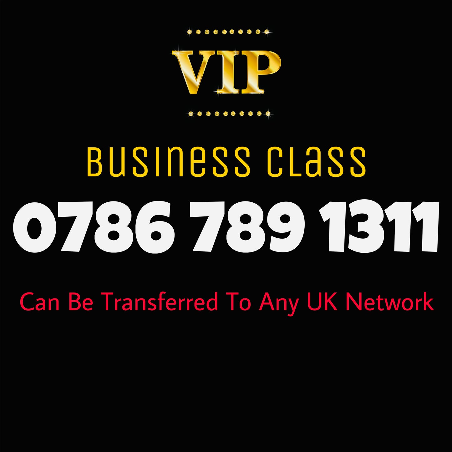 GOLD DIAMOND VIP PREMIUM EASY MEMORABLE MOBILE PHONE NUMBER SIM CARD 0786 789 1311