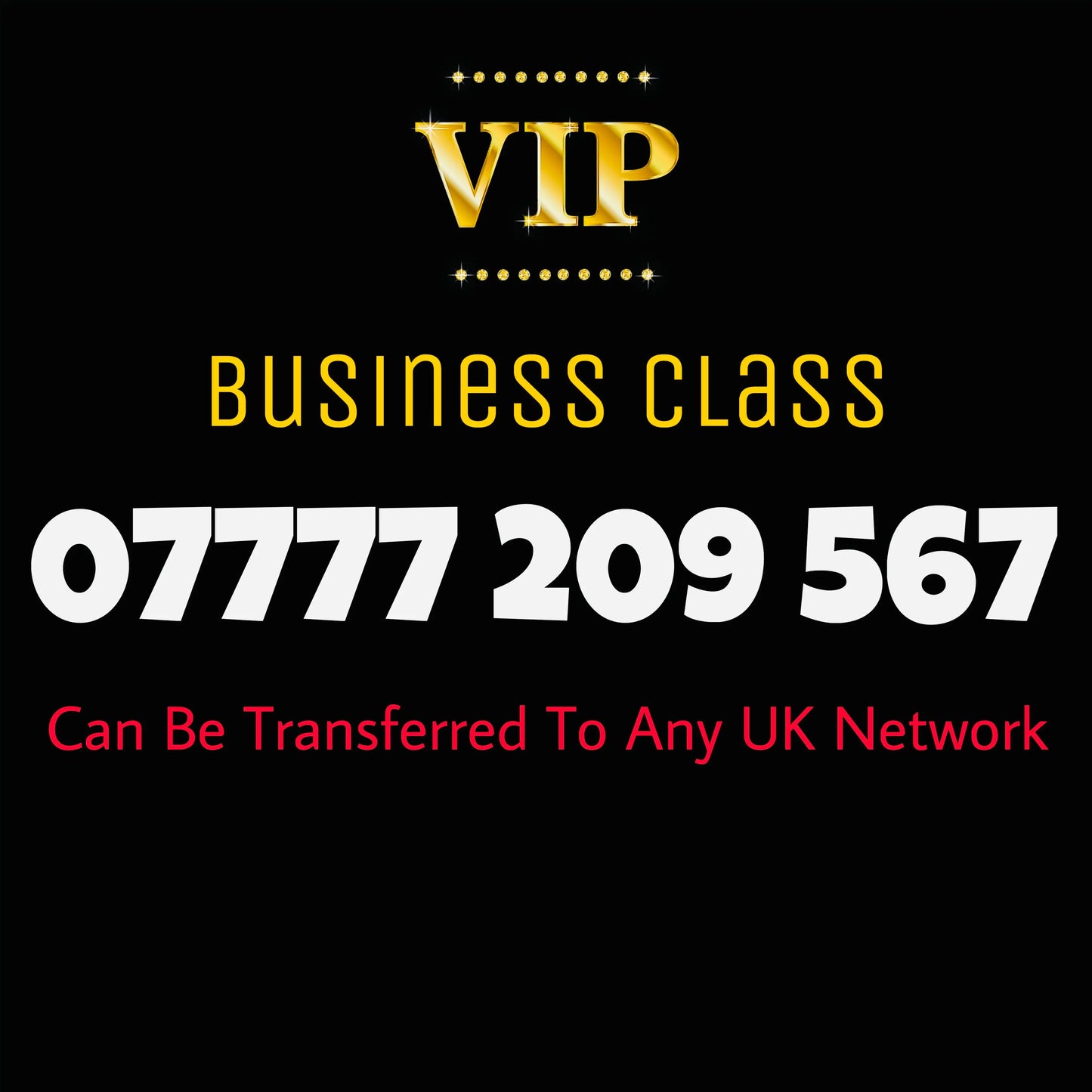 SUPER GOLD VIP PREMIUM EASY MEMORABLE MOBILE PHONE NUMBER SIM CARD 07777209567