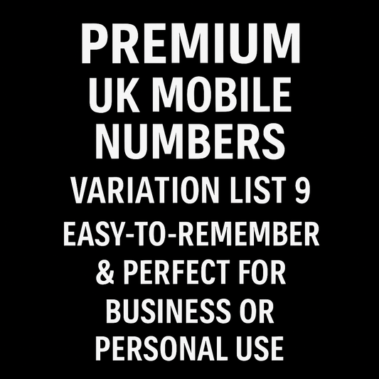PREMIUM UK MOBILE NUMBER – EASY-TO-REMEMBER & PERFECT FOR BUSINESS OR PERSONAL USE LIST 9